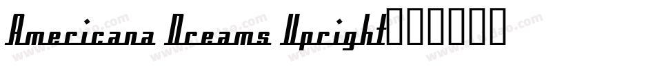 Americana Dreams Upright字体转换